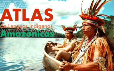 IIALI da inicio a la elaboración del Atlas de Lenguas Indígenas Amazónicas en peligro de silenciamiento en Bolivia