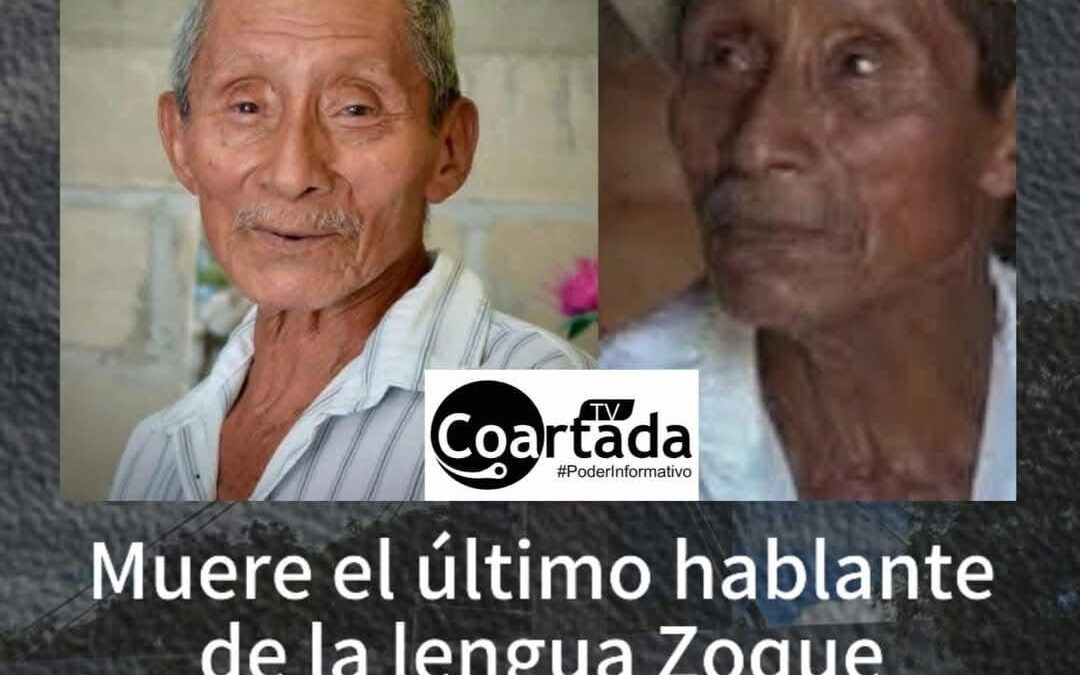 Muere el último hablante originario del Zoque Ayapaneco en Tabasco