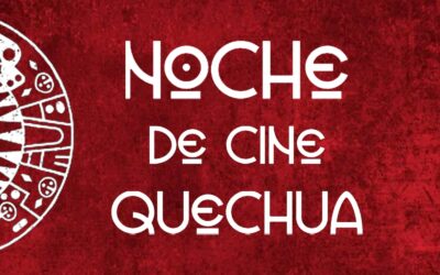 Noche de Cine Quechua